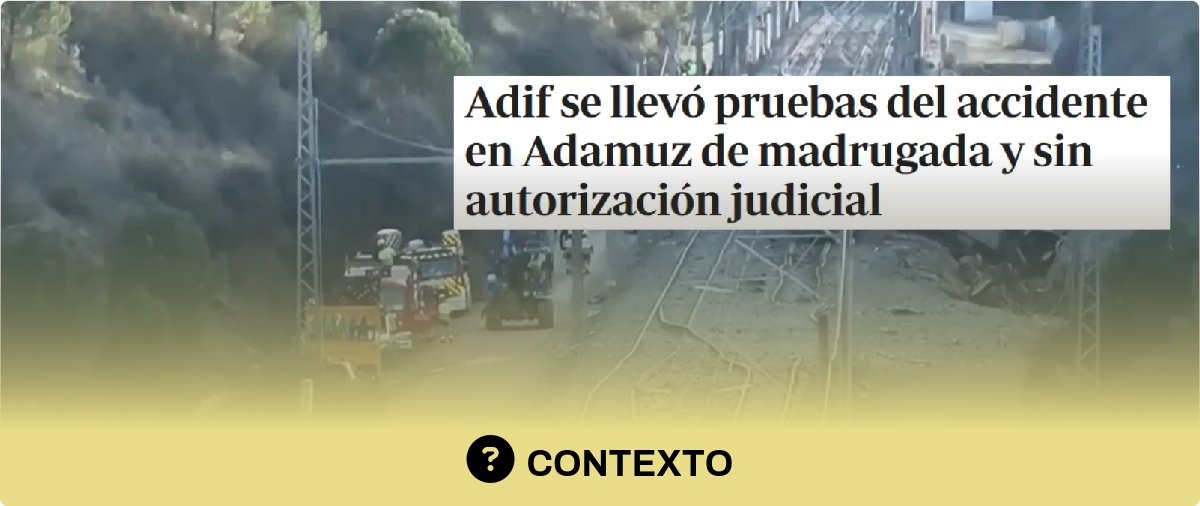 ¿"Adif se llevó pruebas del accidente de Adamuz"?: cronología de lo que sabemos