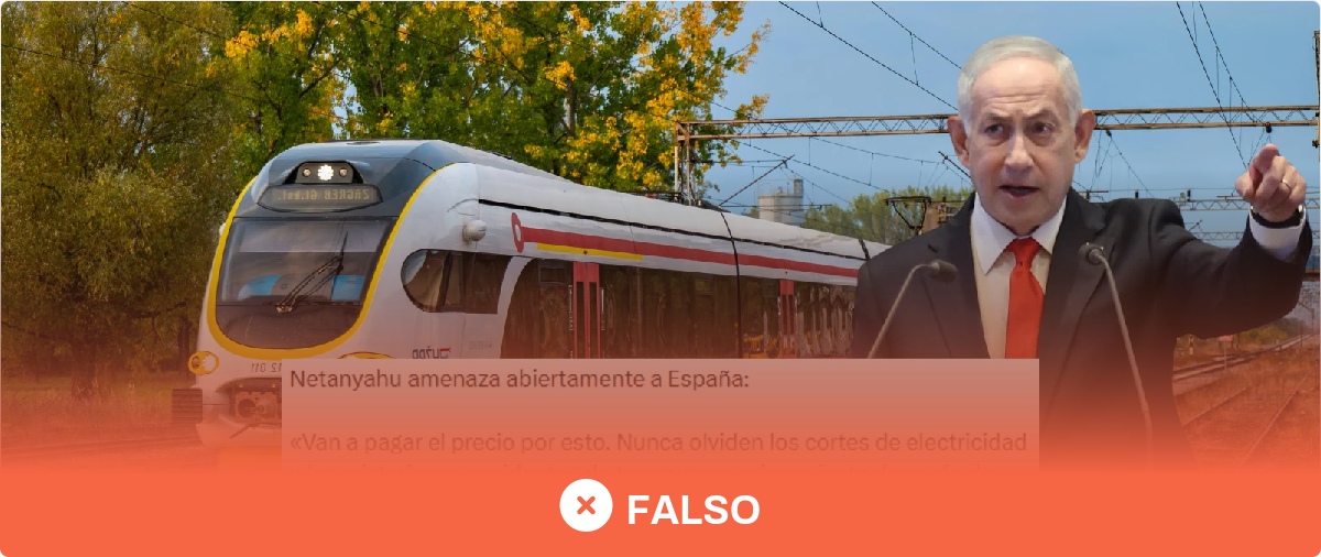 No, Netanyahu no ha amenazado abiertamente a España con nuevos "cortes eléctricos" o "accidentes de tren": a 14 de abril de 2026, no hay rastro de tales declaraciones