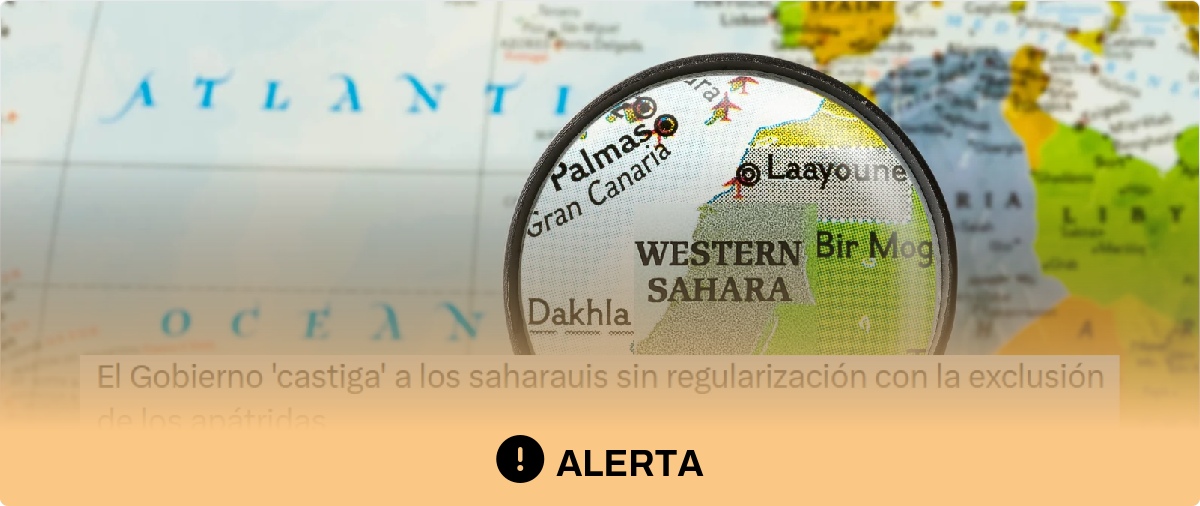 Cuidado con los contenidos que afirman que el Gobierno ha excluido a los “apátridas saharauis” de la regularización extraordinaria: una normativa específica les concede permiso de residencia