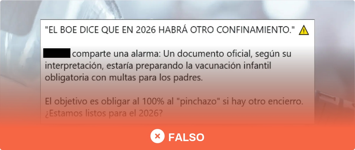 No, el BOE no dice que en 2026 habrá otro confinamiento y que la vacunación es obligatoria en España con multas para quienes no lo hagan