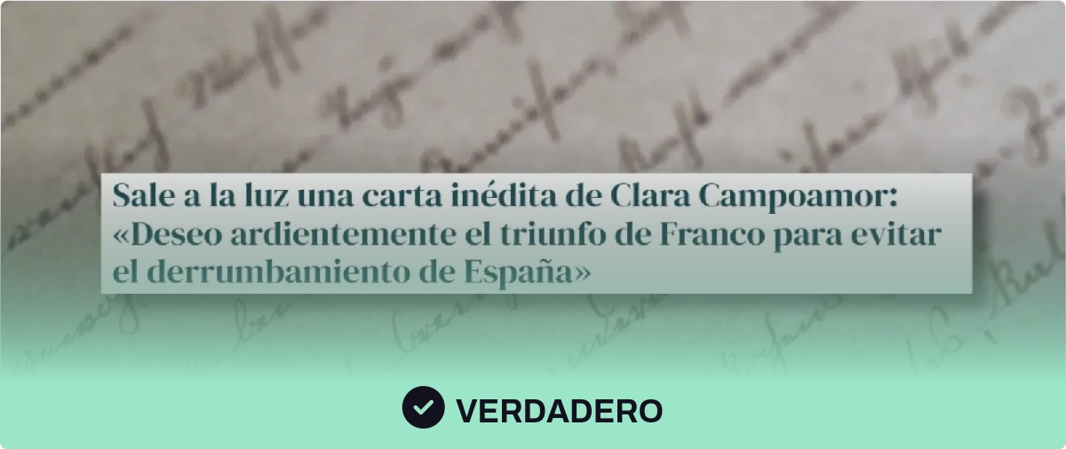 Sí, Clara Campoamor escribió una carta donde dice desear “ardientemente el triunfo de Franco para evitar el derrumbamiento de España” a pesar de “no poder aceptar ideológicamente una tesis fascista”