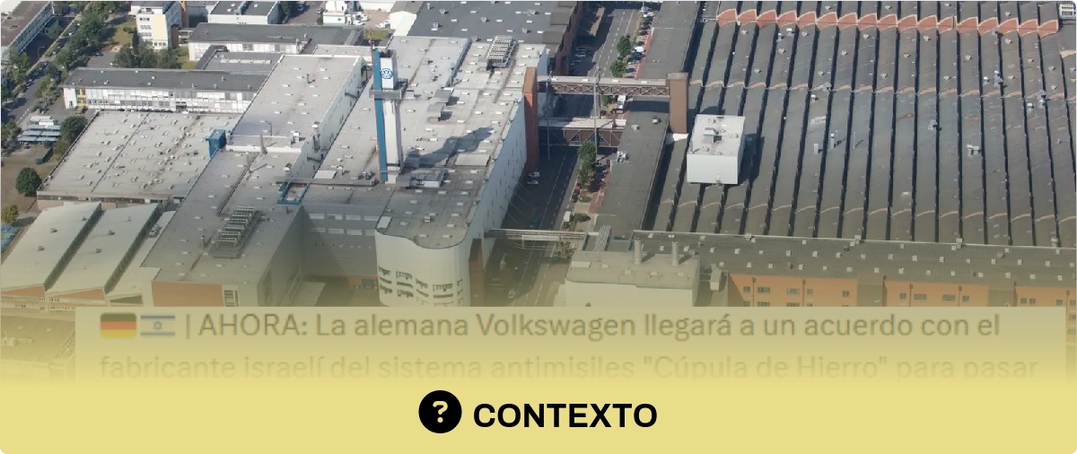 Qué sabemos sobre si Volkswagen ha llegado a un acuerdo con una empresa de Israel para pasar de fabricar coches a sistemas de defensa