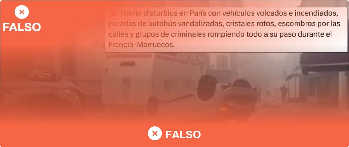 No, no son imágenes de disturbios en París tras el partido entre Francia y Marruecos del Mundial 2026: es un vídeo de 2022