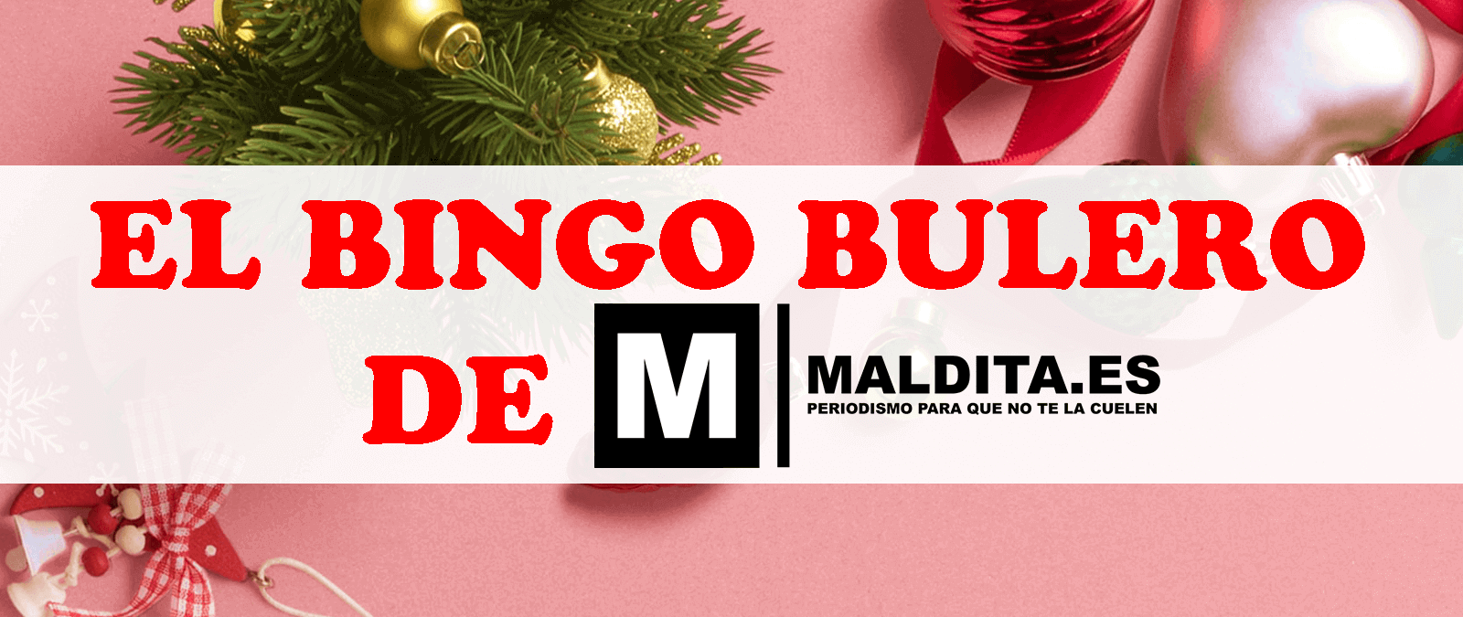El Bingo Bulero: apunta, desmiente y cuéntanos si en tus comidas o cenas navideñas te la intentan colar