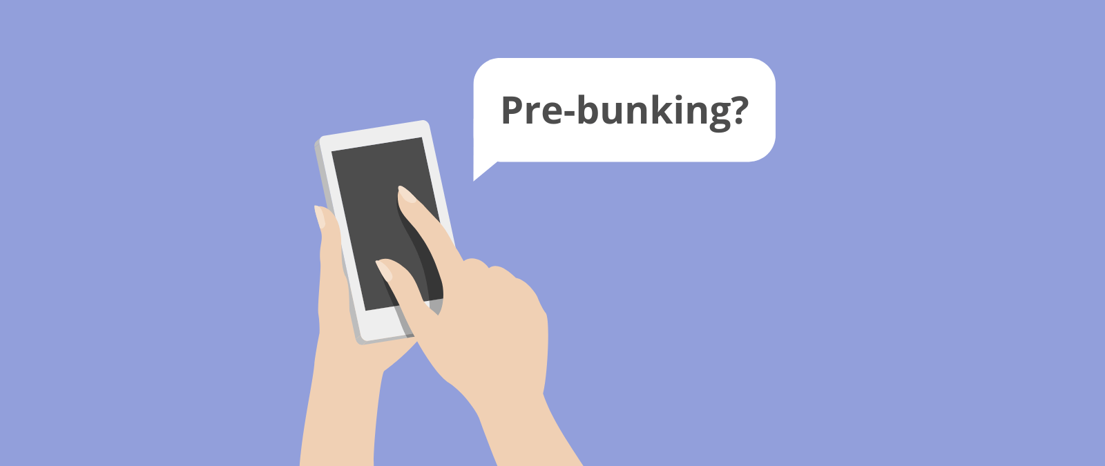What is pre-bunking and how to fight against disinformation before debunking it