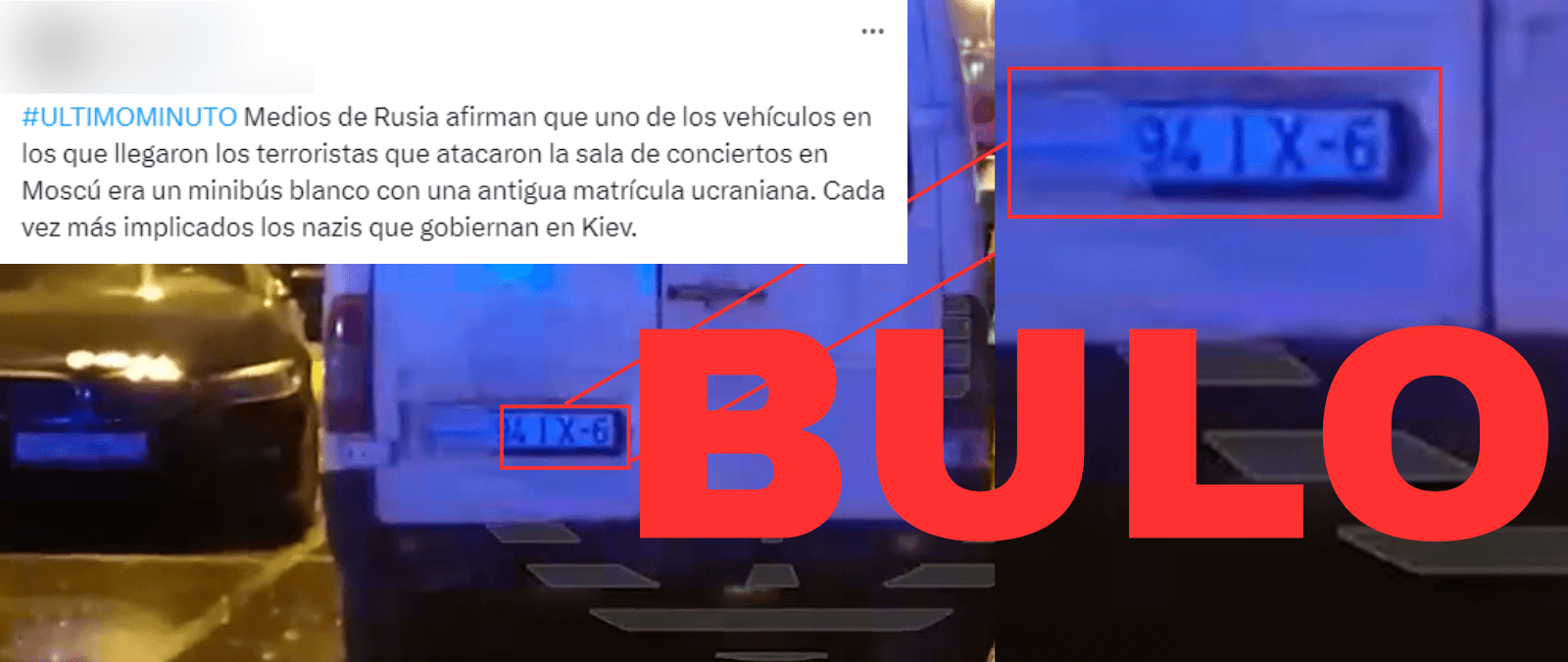 No, esta furgoneta próxima a los atentados de Moscú no tiene matrícula ucraniana: es bielorrusa