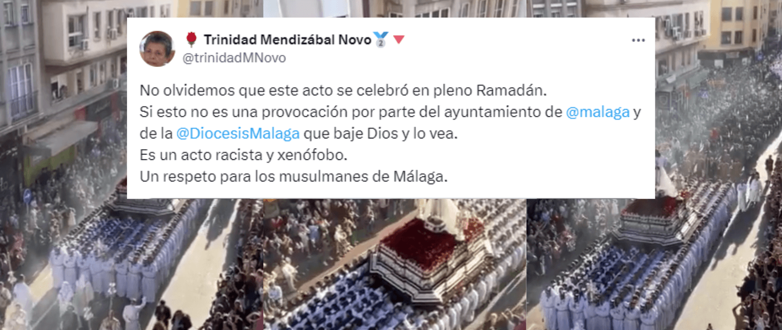 Cuidado con este tuit de Trinidad Mendizábal Novo (‘trinidadMNovo’) llamando “acto xenófobo y racista” a una procesión de Semana Santa por coincidir con el Ramadán: es una cuenta trol