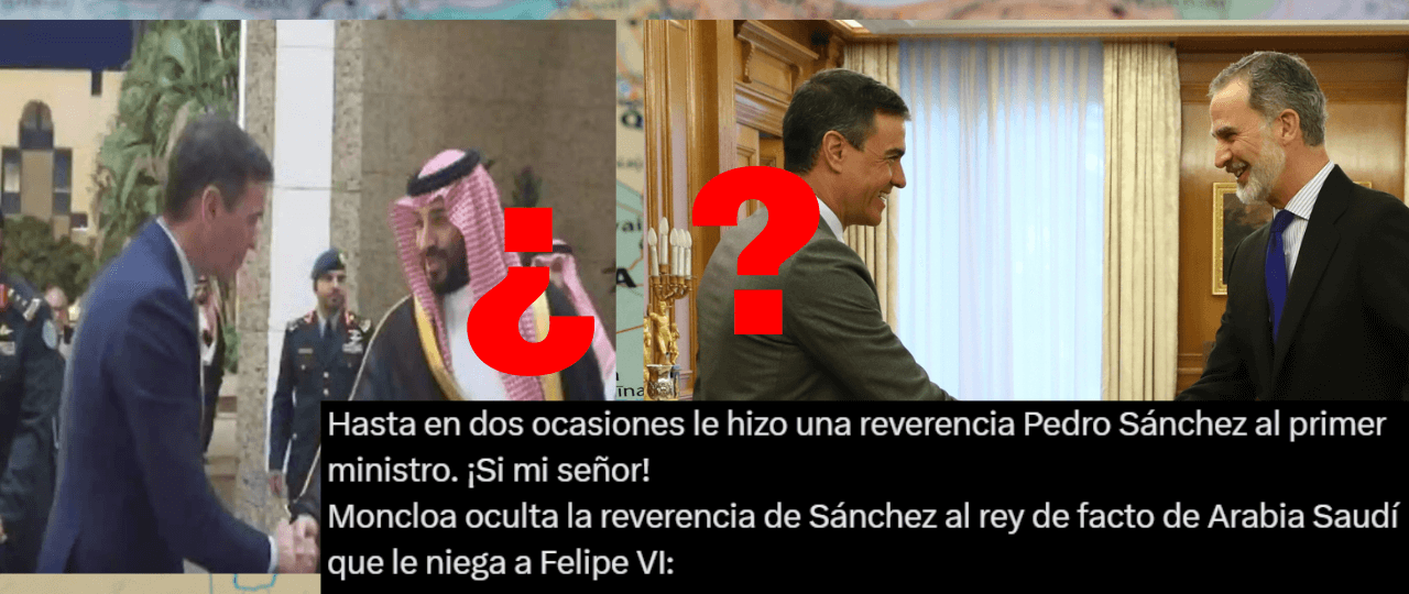 Qué sabemos de la reverencia de Sánchez al príncipe saudí y la supuesta negativa a hacerla frente a Felipe VI