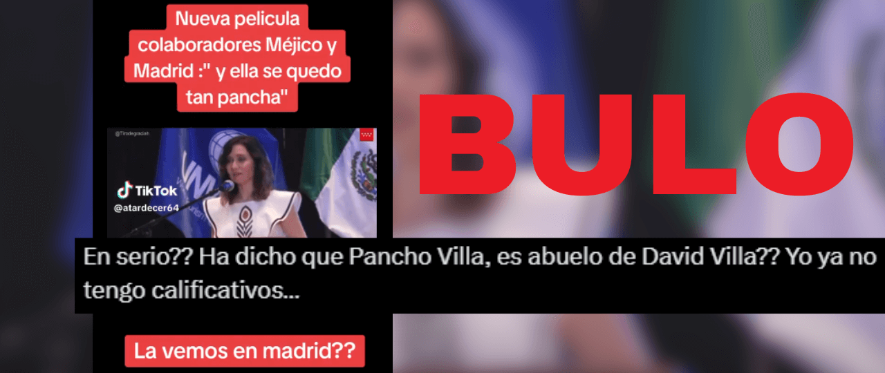 No, Díaz Ayuso no ha dicho que “Pancho Villa es el abuelo de David Villa”: es un vídeo manipulado