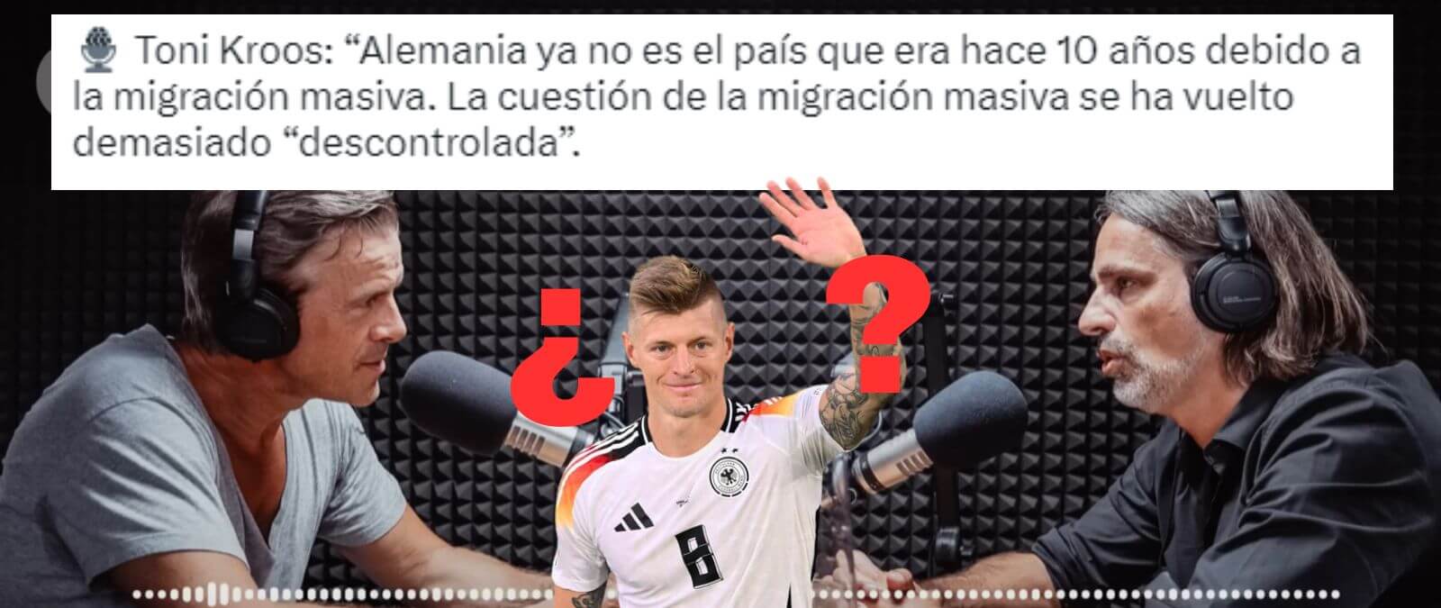 Qué ha dicho y qué no ha dicho Toni Kroos sobre la migración en Alemania